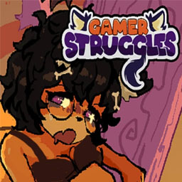 Gamer Struggles